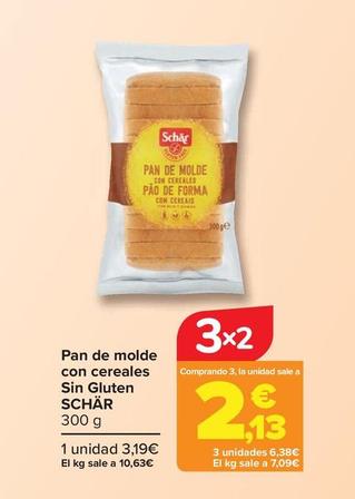 Oferta de Schär - Pan De Molde  Con Cereales  Sin Gluten por 3,19€ en Carrefour