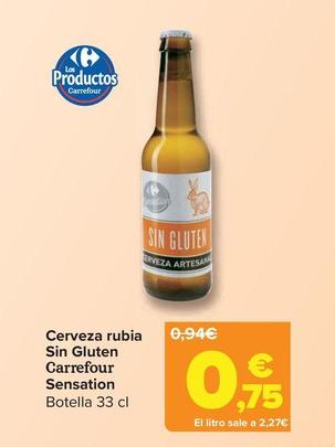 Oferta de Carrefour Sensation - Cerveza Rubia Sin Gluten por 0,75€ en Carrefour
