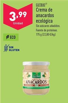 Oferta de Gutbio - Crema De Anacardos Ecologica por 3,99€ en ALDI