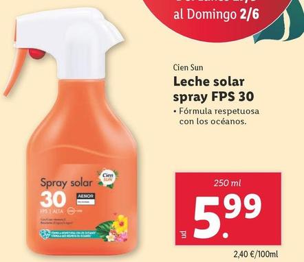 Oferta de Cien Sun - Leche Solar Spray FPS 30 por 5,99€ en Lidl