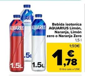 Oferta de Aquarius - Bebida Isotonica Limon , Naranja , Limon Zero O Naranja Zero por 1,78€ en Carrefour