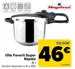 Oferta de Magefesa - Olla Favorit Super Rapida por 46€ en Carrefour