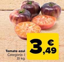 Oferta de Tomate Azul por 3,49€ en Carrefour