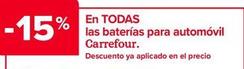 Oferta de Carrefour - En TODAS  las baterías para automóvil  en Carrefour