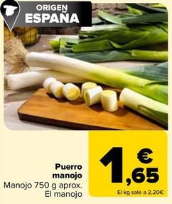 Oferta de Puerro Manojo por 1,65€ en Carrefour