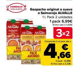 Oferta de Alvalle - Gazpacho Original O Suave O Salmorejo por 6,99€ en Carrefour