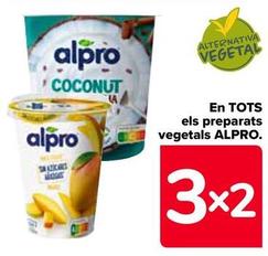 Oferta de Alpro - En Todos Los Preparados Vegetales en Carrefour