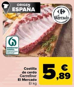 Oferta de Carrefour - Costillas De Cerdo El Mercado por 5,89€ en Carrefour