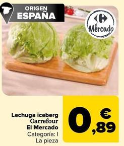 Oferta de Carrefour - Lechuga Iceberg El Mercado por 0,89€ en Carrefour