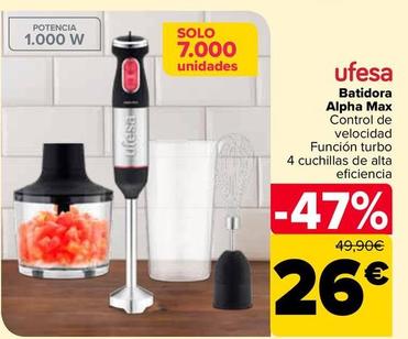 Oferta de Ufesa - Batidora Alpha Max  por 26€ en Carrefour