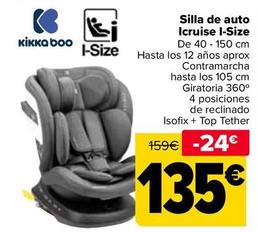 Oferta de Silla de auto  Icruise I-Size por 135€ en Carrefour