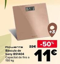 Oferta de Rowenta - Báscula De Baño BS1404 por 11€ en Carrefour