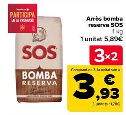 Oferta de SOS - Arroz Bomba Reserva  por 5,89€ en Carrefour
