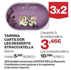 Oferta de Carte D'Or - Tarrina Les Desserts Stracciatella por 5,19€ en El Corte Inglés