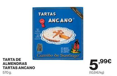Oferta de Tartas Ancano - Tarta De Almendras  por 5,99€ en El Corte Inglés