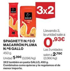 Oferta de Gallo - Spaghetti N.º30 Macarrón Pluma N.º6 por 1,39€ en El Corte Inglés