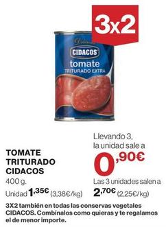Oferta de Cidacos - Tomate Triturado por 1,35€ en Hipercor