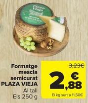 Oferta de Queso mezcla semicurado por 2,88€ en Carrefour Market