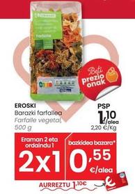 Oferta de Eroski - Farfalle Vegetal por 1,1€ en Eroski