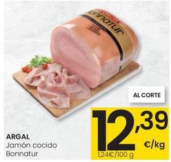 Oferta de Argal - Jamón Cocido Bonnatur por 12,39€ en Eroski