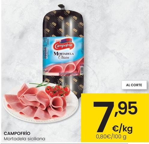 Oferta de Campofrío - Mortadela Siciliana por 7,95€ en Eroski