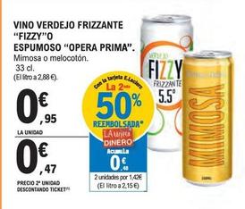 Oferta de Vino Verdejo Frizzante "Fizzy" O Espumoso "Opera Prima" por 0,95€ en E.Leclerc