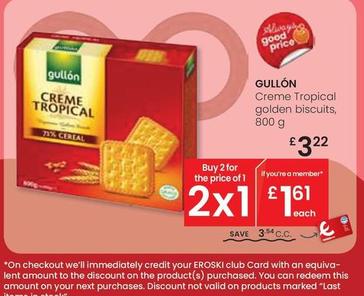 Oferta de Gullón - Creme Tropical Golden Biscuits por 3,22€ en Eroski