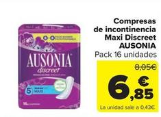Oferta de Ausonia - Compresas De Incontinencia Maxi Discreet por 6,85€ en Carrefour Market