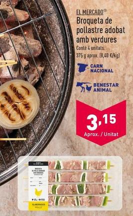 Oferta de El Mercado - Pinchos De Pollo Adobado Con Verduras por 3,15€ en ALDI