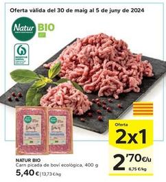 Oferta de Natur Bio - Carn Picada De Bovi Ecologica por 5,4€ en Caprabo