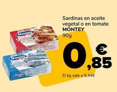 Oferta de Montey - Sardinas En Aceite Vegetal O En Tomate por 0,85€ en Supeco