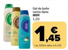 Oferta de Iber - Gel De Baño Varios Tipos por 1,45€ en Supeco