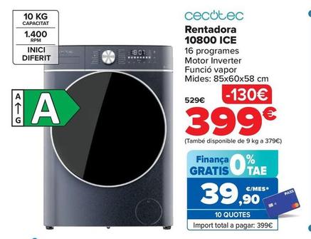 Oferta de Cecotec - Lavadora 10800 Ice por 399€ en Carrefour