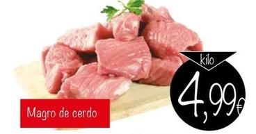Oferta de Magro de cerdo por 4,99€ en Supermercados Piedra
