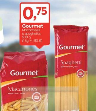 Oferta de Gourmet - Macarrones O Spaghettis por 0,75€ en Suma Supermercados