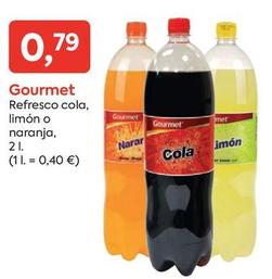 Oferta de Gourmet - Refresco Cola, Limon O Naranja por 0,79€ en Suma Supermercados