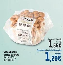 Oferta de Seta Shimeji Castano Cultivo por 1,55€ en Makro