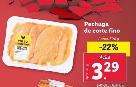 Oferta de Pechuga De Pollo De Corte Fino por 3,29€ en Lidl