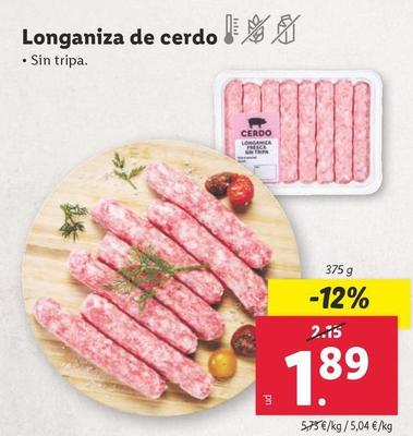Oferta de Longaniza De Cerdo por 1,89€ en Lidl