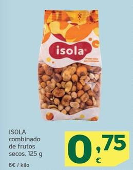 Oferta de Isola - Combinado de Frutos Secos por 0,75€ en HiperDino