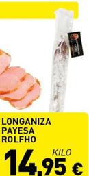 Oferta de Longaniza Payesa Rolfho por 14,95€ en Hiperber