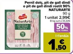 Oferta de Naturarte - Jamón Cocido, Pechuga De Pavo O Pechuga De Pavo Asada 90%  por 2,99€ en Carrefour