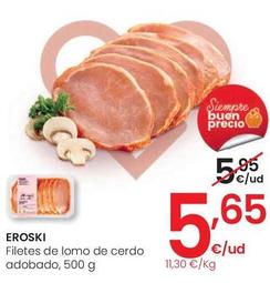 Oferta de Eroski - Filetes De Lomo De Cerdo Adobado por 5,65€ en Eroski