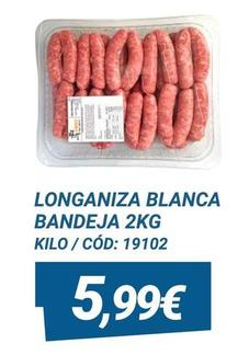 Oferta de Longaniza Blanca Bandeja por 5,99€ en Dialsur Cash & Carry