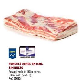 Oferta de Metro Chef - Panceta Duroc Entera Sin Hueso en Makro