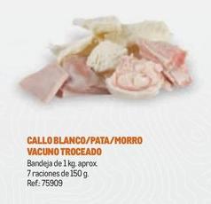 Oferta de Callo Blanco/Pata/Morro Vacuno Troceado en Makro