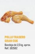 Oferta de Pollo Trasero Gran Cuk en Makro