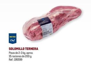 Oferta de Metro Chef - Solomillo Ternera en Makro