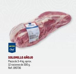 Oferta de Metro Chef - Solomillo Añojo en Makro