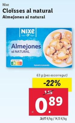 Oferta de Nixe - Almejones Al Natural por 0,89€ en Lidl